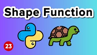Shape Function - Python Turtle Graphics Tutorial 23 Clone Function Python Turtle Graphics Tutorial 28