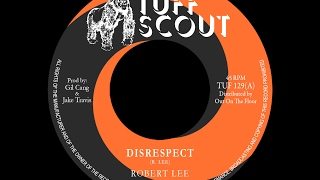 Robert Lee - Disprespect chords