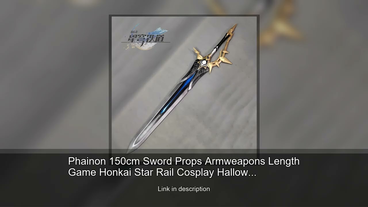 Phainon 150cm Sword Props Armweapons Length Game Honkai Star Rail Cosplay Halloween Comic Exhib