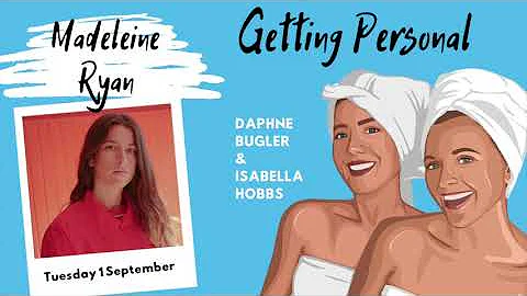 Madeleine Ryan Interview | Getting Personal with a...