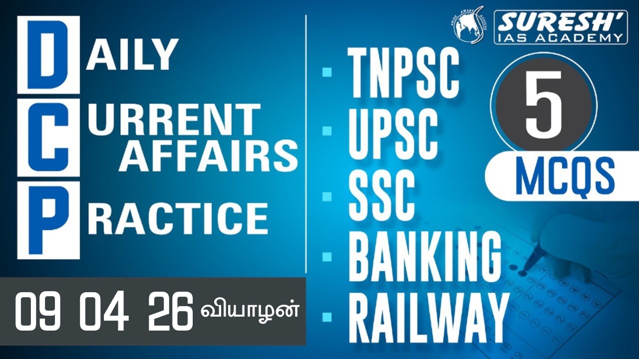 DAILY CURRENT AFFAIRS PRACTICE | APRIL 09 2026 | Suresh IAS Academy ...