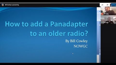How to Add a Panadapter to an Old Radio - May 22 2020 - Bill Cowley N0WGC