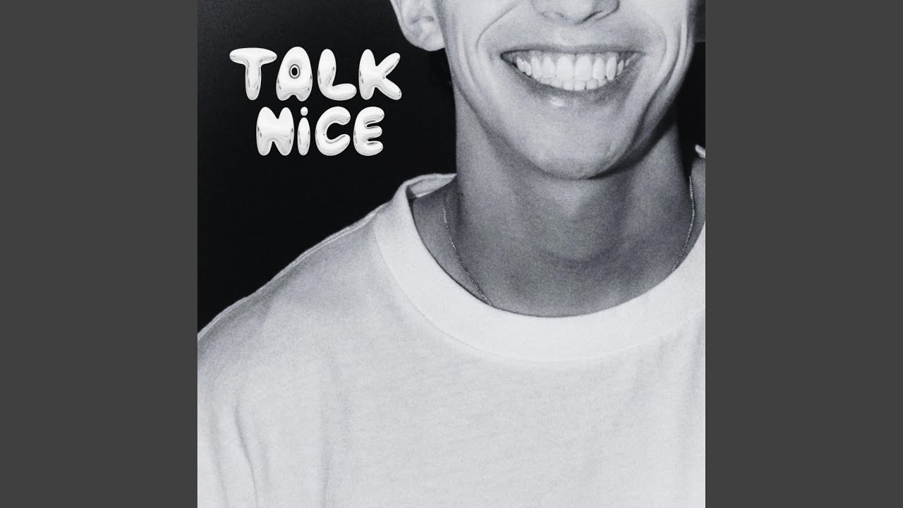 Watch TALK NICE on YouTube Watch TALK NICE on YouTube