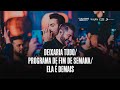 Guilherme e Benuto - Deixaria tudo / Programa de Fim de Semana / Ela é Demais