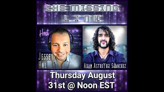 Missing Link Podcast with host Jesse Hal - Interview 557 with Adam Sanchez