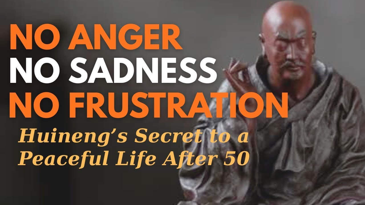 Huineng’s Wisdom: The Secret to a Peaceful Second Half of Life