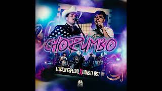 Hans El Oso Ft Edición Especial - Chorumbo Audio