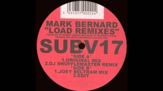 Mark Bernard - Load (DJ Shufflemaster Remix) [1999]