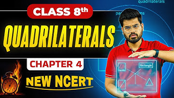 Quadrilaterals Class 8 Maths Chapter 4 | New NCERT Class 8 | Physics Wallah