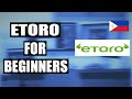 Paano Gamitin Mag Trade Sa Etoro For Beginners Philippines