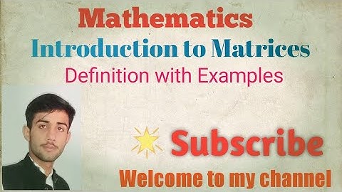 Matrices || Introduction to Matrix || Chapter 1|| 9th class.