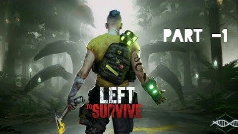 Left to Survive: State Of dead || HD Gameplay Part -1 (Android)