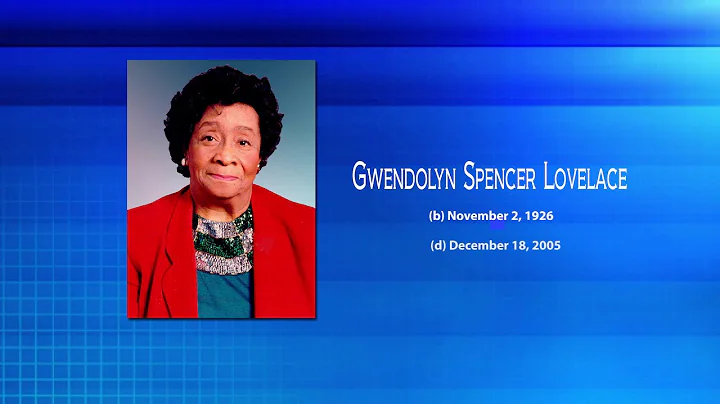 Gwendolyn Spencer Lovelace was a dedicated highly ...