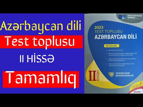 Tamamlıq və onun ifadə vasitələri.Azərbaycan dili test toplusu 2-ci hissə