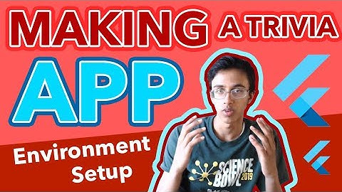 Making a Trivia App with Flutter! - Environment Setup