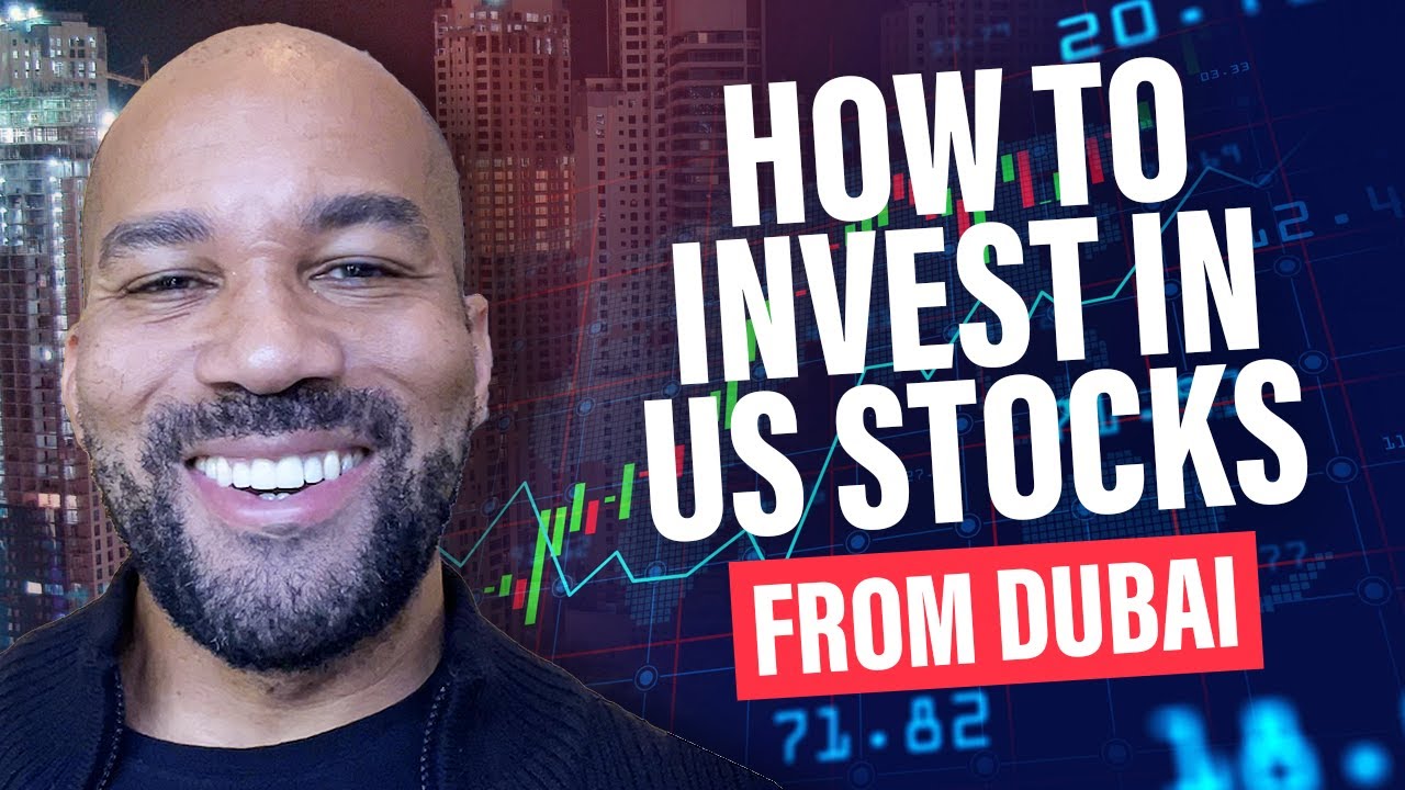 How to invest in US stocks from Dubai YouTube