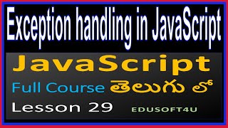 Exception handling in JavaScript - JavaScript Total Course in Telugu-Lesson 29