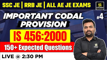 IS 456:2000 | All Codal Provisions | 150+Most  Expected Questions | Civil Engineering