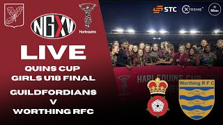 LIVE RUGBY: GUILDFORDIANS RFC v WORTHING RFC | QUINS CUP GIRLS U18 FINAL
