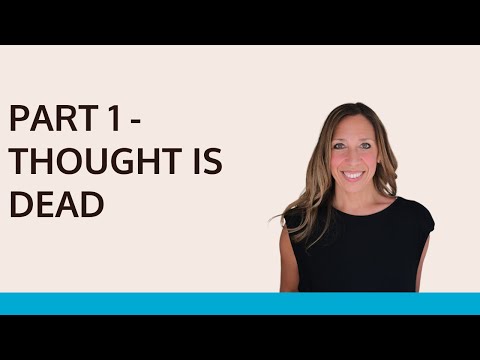 Thought is Dead