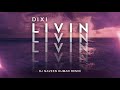 Dixi Livin Dj Naveen Kumar Official Remix OFFICIAL VIDEO mp3