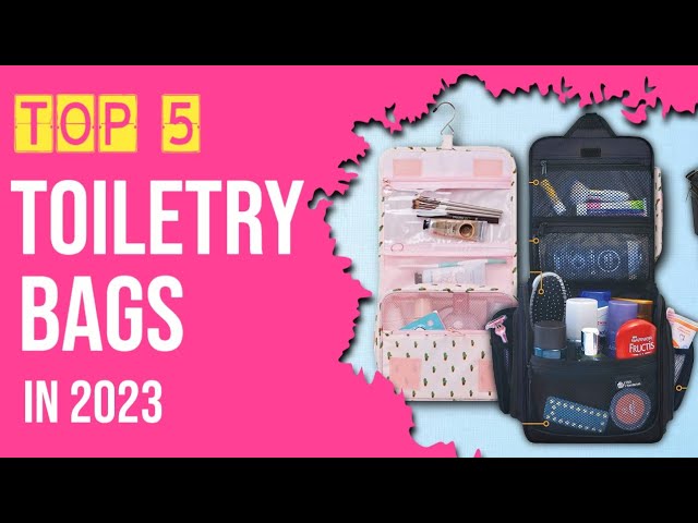 The 5 Best Toiletry Bags of 2023