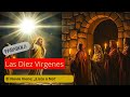 Parábola de las Diez Vírgenes | ¡La puerta se CERRÓ! | Camino de Fe 777