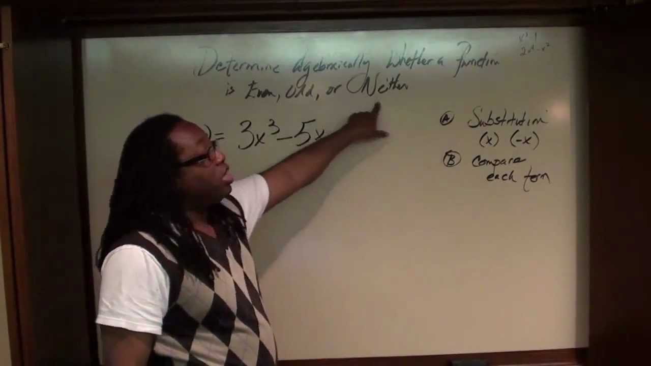 Determine algebraically even odd or neither youtube