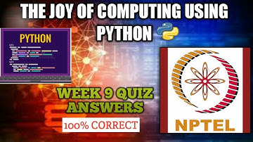 NPTEL The Joy of Computing Using Python Week 9 Quiz Answers 2021 |  NPTEL Course Quiz Answers 2021 |
