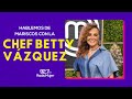 Hablemos de maricos con la Chef Betty Vázquez | El Gran Chef