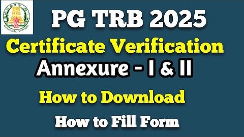 PG TRB 2025 C.V Annexure I & II How to Download 