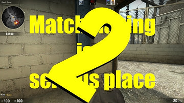 CSGO Matchmaking is a serious place 2