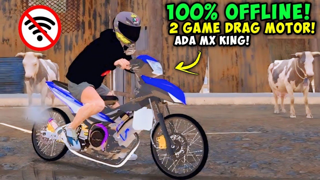 Ada MX king & Zx25R🔥 2 Game Balap Motor Drag Liaran Indonesia 100