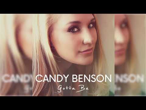 Candy Benson – Gotta Be (Official Audio)