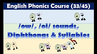 /ow/ & /oi/ sounds (ow, ou, ough, oi, oy) words| Diphthongs| Syllables| English Course| Lesson 33/45