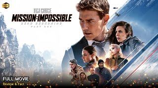 Mission Impossible Dead Reckoning Part 1 Full Movie In English | Review & Facts