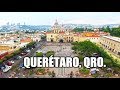 Querétaro 2019 | Una de las ciudades más importantes del centro de México