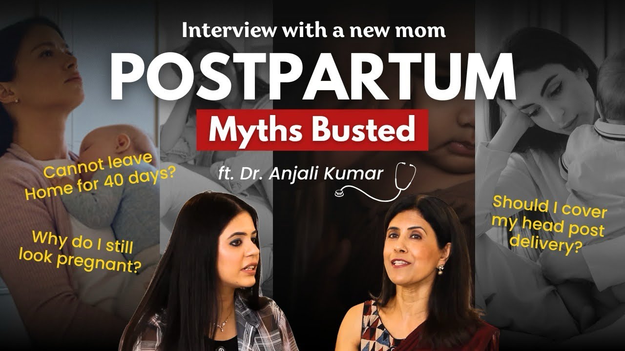 Postpartum Care 101: What every new mom needs to know | Dr. Anjali Kumar | Maitri 