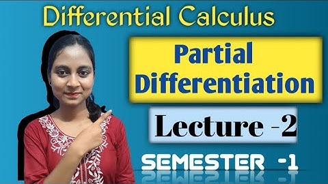 Partial Differentiation | Differential Calculus | Lecture -2 | By Lovely ma