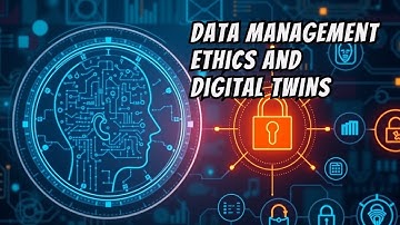 Ethical Considerations in Data Management and Digital Twins