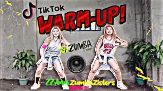 TIKTOK WARM UP | DANCEFITNESS | Dj ROWEL REMIX | ZUMBA | ZUMBAZISTERS | ZZ ANN TEOFILO