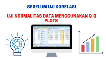 UJI DATA NORMALITAS MENGGUNAKAN Q-Q PLOTS #SPSS