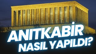 Taşınamaz Hazine Anıtkabirin Arkasındaki Tüm Hikaye