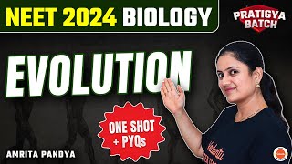 Evolution in One Shot | NEET 2024 Biology | Pratigya Batch