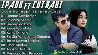 Download Lagu LUMPUR DAN BERLIAN - IPANK FULL ALBUMTERBARU 2025 |GUBUK JADI ISTANA |LAGUMELAYU TERBAIK 2025 MP3 Download Lagu LUMPUR DAN BERLIAN - IPANK FULL ALBUMTERBARU 2025 |GUBUK JADI ISTANA |LAGUMELAYU TERBAIK 2025 MP3