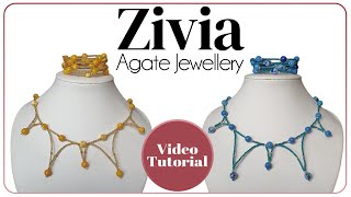 Zivia Marble Agate Jewellery Tutorial