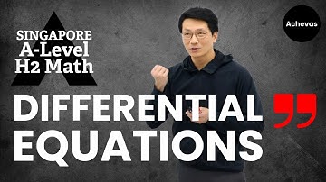 Differential Equations | A-Level & Junior College (JC) H2 Math Tuition | Singapore
