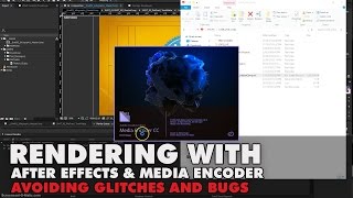 Fixing After Effects and Media Encoder Rendering Bugs and Glitches