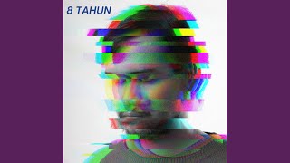 8 Tahun