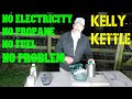 Kelly Kettle: No Electricity, No Propane, No Fuel, No Problem